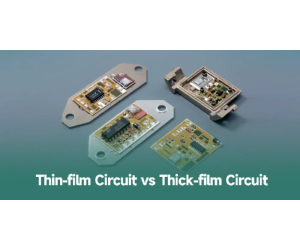 Comparing Thin Film and Thick Film Circuits